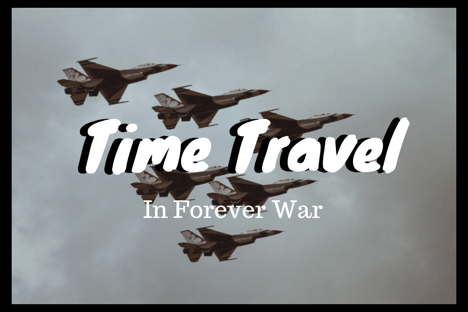 Time Travel in The Forever War