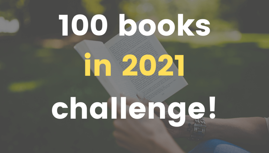 100 books in 2021 challenge (FlyIntoBooks.com)