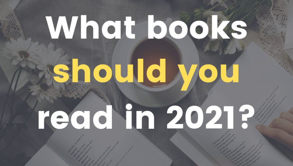 What Books Shoul d you read in 2021 (flyintobooks.com)