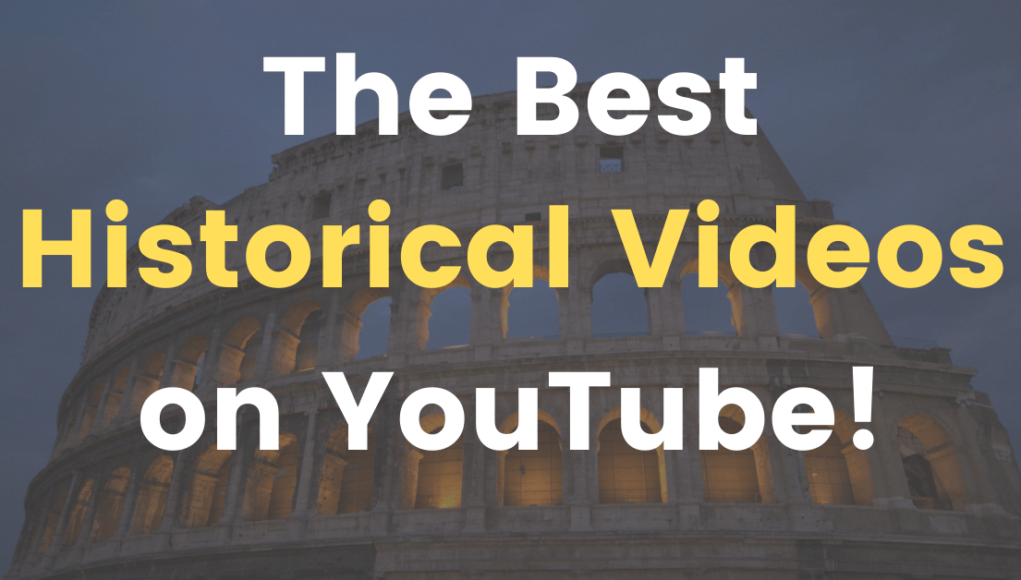 The Best historical videos on Youtube (flyintobooks.com)