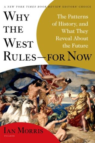 Why does the West Rule for now? (Book Review) Why does the West Rule for now? (Book Review)