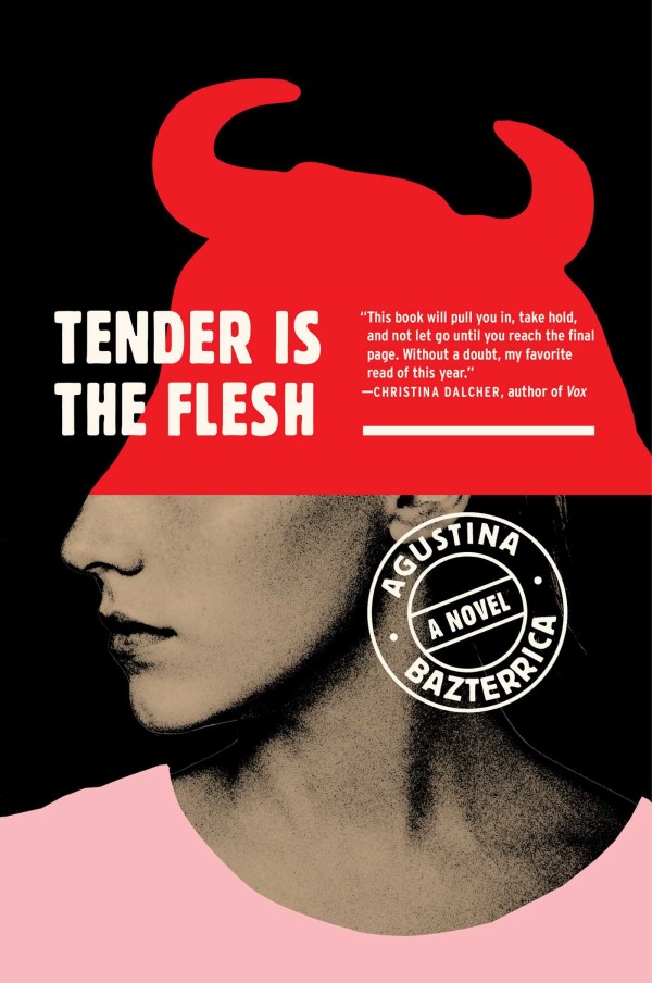 Discover a bone-chilling dystopian horror in "Tender is the Flesh" - book cover.