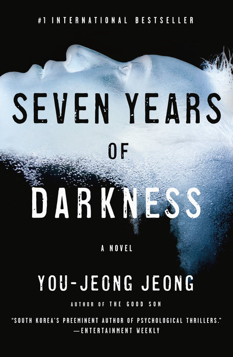 "Seven Years Of Darkness" by You-Jeong Jeong. (Korean Crime Novels and Mystery Novels.)