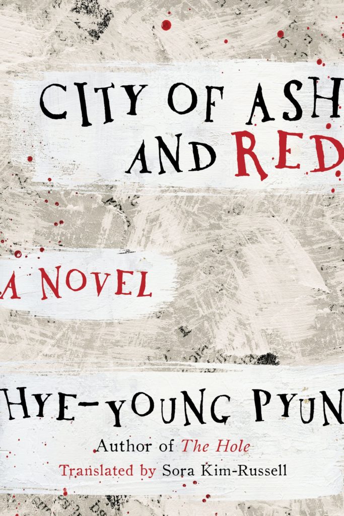 "City of Ash and Red" by Hye-Young Pyun