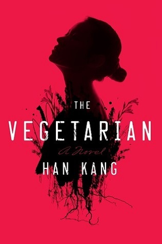 vegetarian by han kang (Korean authors)