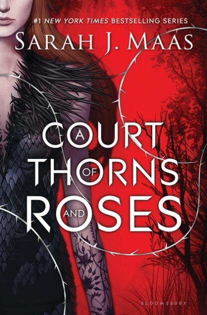 A Court of Thorns and Roses by Sarah J. Maas (2015). Best Fantasy Romance novels.