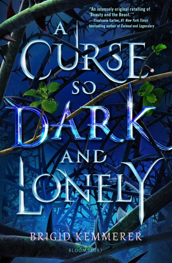 A Curse So Dark and Lonely by Brigid Kemmerer (2019). Best Fantasy Romance Books. Book cover.