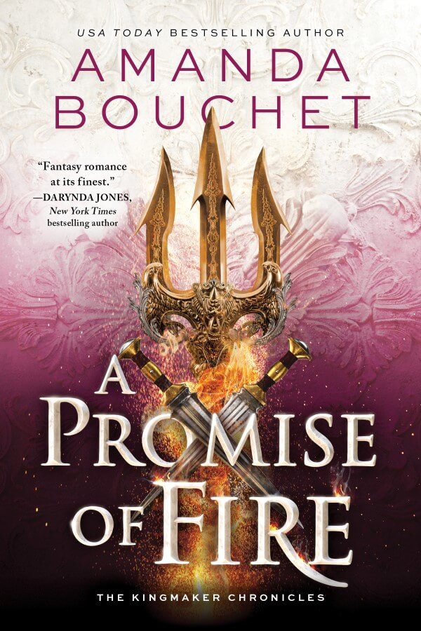 A Promise of Fire by Amanda Bouchet (2016)
