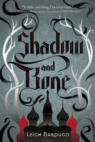 Shadow and Bone by Leigh Bardugo (2012)