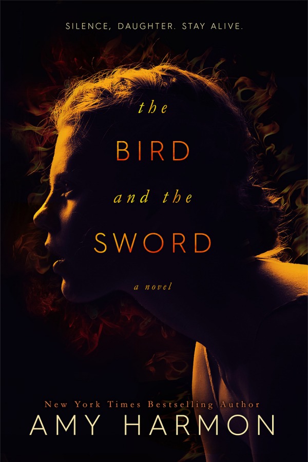 The Bird and the Sword by Amy Harmon (2016). Book Cover.