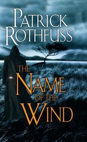 The Name of The Wind by Patrick Rothfuss (best fantasy books for adults)