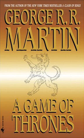 A Game of Thrones by George R.R. Martin