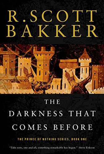 The Darkness That Comes Before by R. Scott Bakker