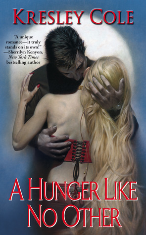 A Hunger Like No Other by Kresley Cole (2006) - Best Vampire Romance Books