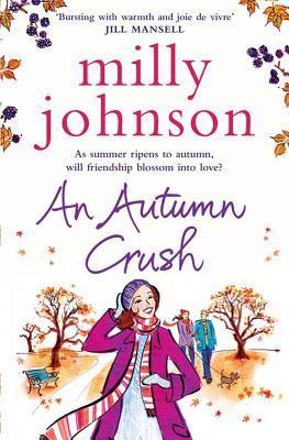 An Autumn Crush by Milly Johnson (best fall romance books)