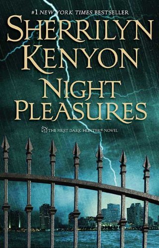 Night Pleasures by Sherrilyn Kenyon (2002) - Best Vampire Romance Books