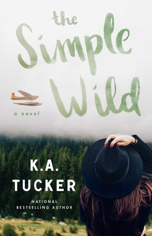 The Simple Wild A Novel by K.A. Tucker (best fall romance books)