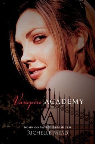 Vampire Academy by Richelle Mead (2007) - Best Vampire Romance Books